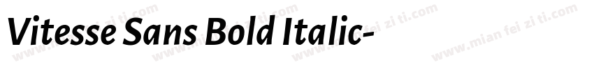 Vitesse Sans Bold Italic字体转换